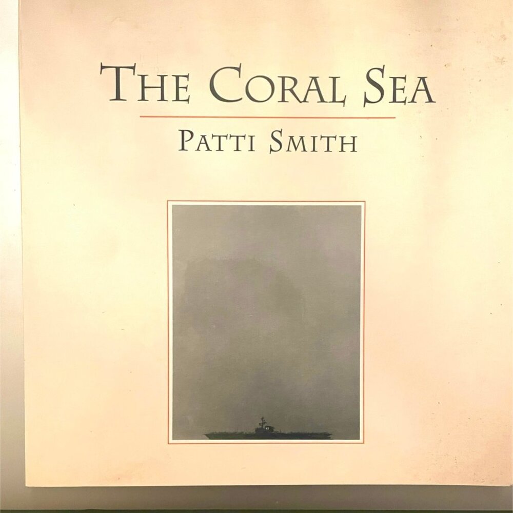 PATTI SMITH THE CORAL SEA "SIGNED" BOOK